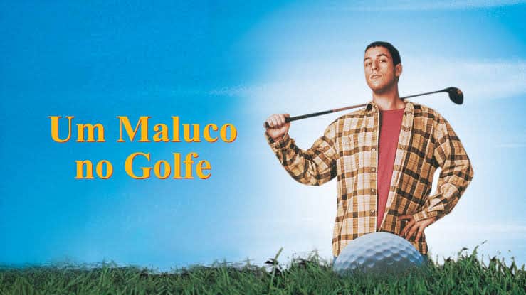 Um Maluco no Golfe: 10 curiosidades que você talvez não saiba